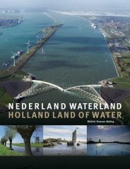 Nederland waterland - Holland land of water